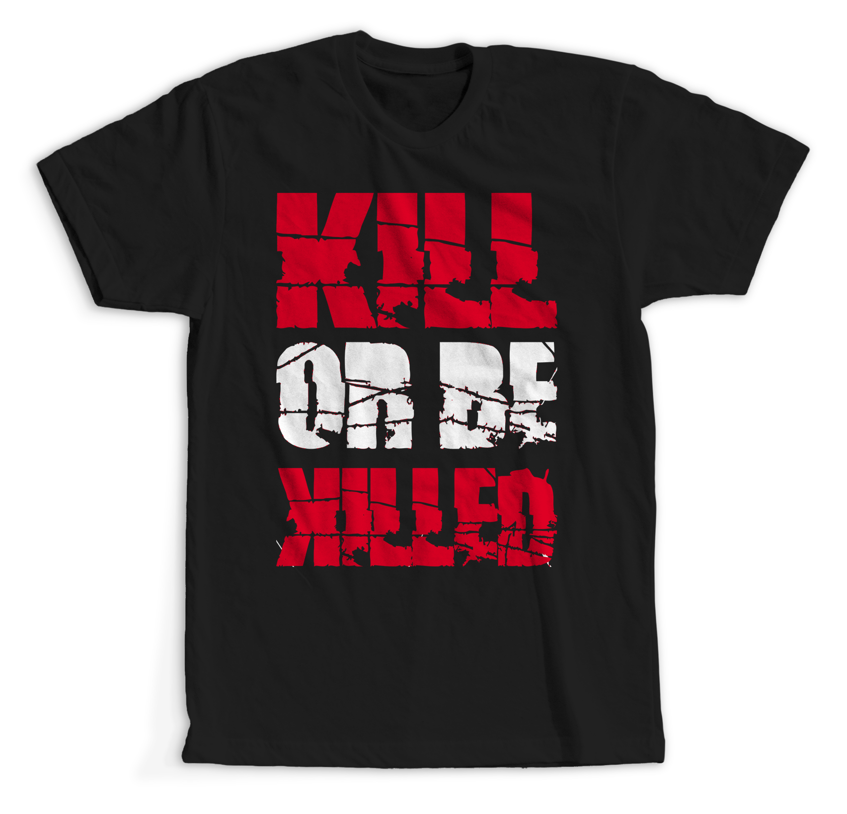 KILL OR BE KILLED T-SHIRT